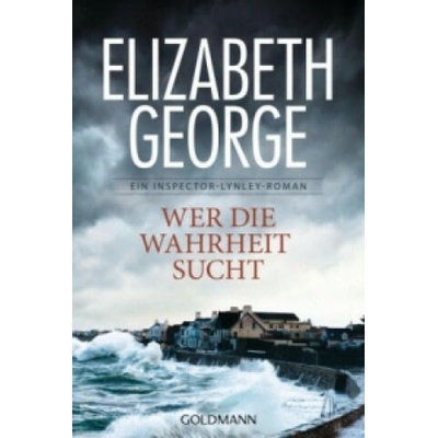 Wer die Wahrheit sucht | Elizabeth George, Mechtild Sandberg-Ciletti