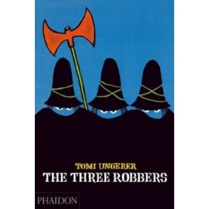 Three Robbers | Tomi Ungerer (ISBN: 9780714848778)