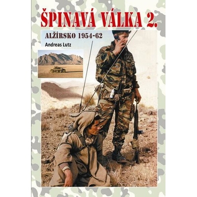 Špinavá válka 2 Alžírsko 1954-1962