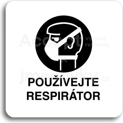 ACCEPT Piktogram používejte respirátor - bílá tabulka - černý tisk bez rámečku
