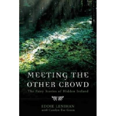 Meeting the Other Crowd - Lenihan Eddie