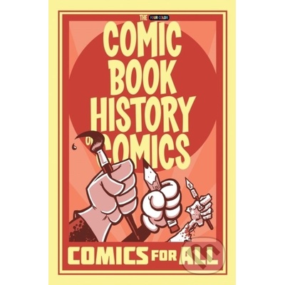 Comic Book History Of Comics Comics For All Van Lente FredPaperback