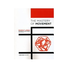 The Mastery of Movement - R. Laban