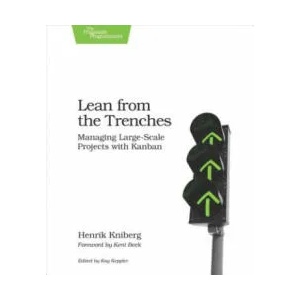 Lean from the Trenches | Henrik Kniberg (2012)