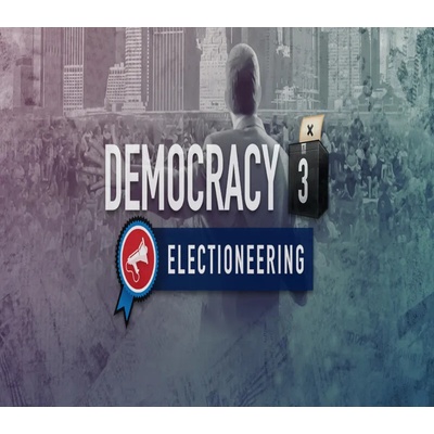 Democracy 3 - Electioneering