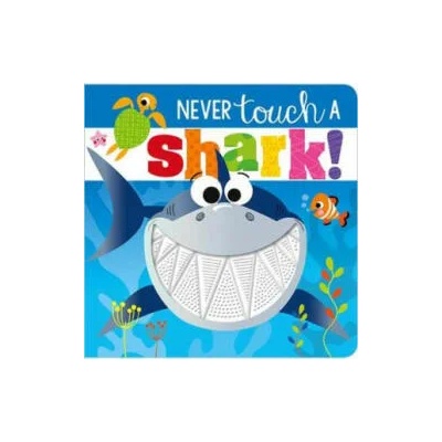 Never Touch a Shark!