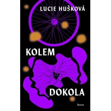 Kolem dokola - Lucie Hušková