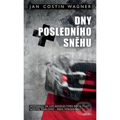 Dny posledního sněhu Costin Wagner Jan