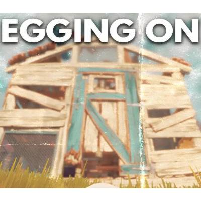 Egging On