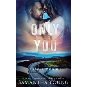 Only You (The Adair Family Series #5) | Samantha Young (ISBN: 9781915243072)
