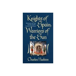 Knights of Spain, Warriors of the Sun (ISBN: 9780820320625)