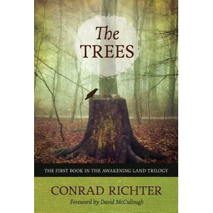 The Trees, 29 | Conrad Richter, David Mccullough (ISBN: 9781613737415)