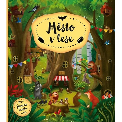 Město v lese