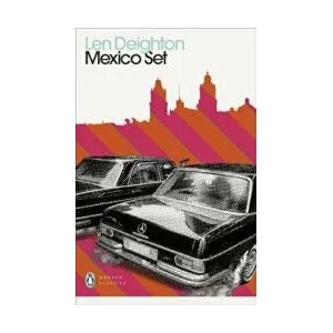 Mexico Set | Len Deighton (ISBN: 9780241505458)
