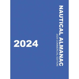 Nautical Almanac 2024 (Nautical Almanac For the Year) | U. K. Hydrographic (ISBN: 9789829455161)