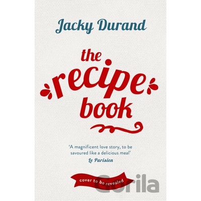 The Little French Recipe Book - Jacky Durand