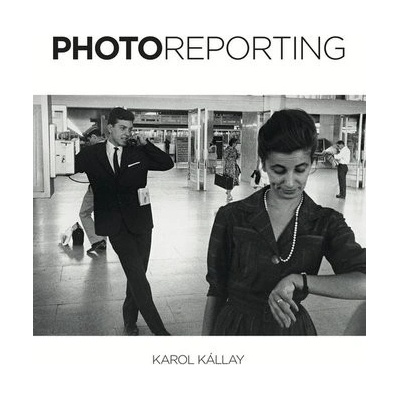 Photoreporting Karol Kallay