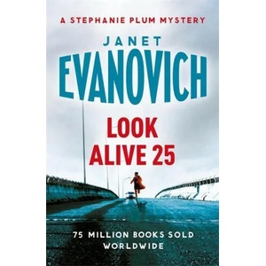 Look Alive Twenty-Five | Janet Evanovich (ISBN: 9781472246097)
