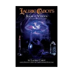 Laurie Cabot's Book of Visions | Penny Cabot, Christopher Penczak (ISBN: 9781940755113)