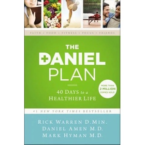 Daniel Plan | Rick Warren, Dr. Daniel Amen, Dr. Mark Hyman (ISBN: 9780310360834)