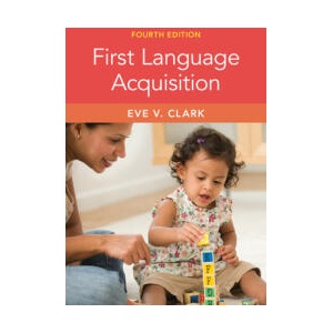 First Language Acquisition | Eve V. Clark (ISBN: 9781009294522)