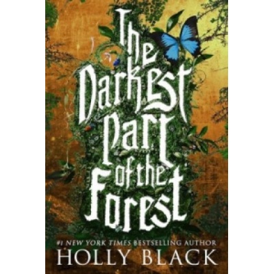 Darkest Part of the Forest - Black Holly