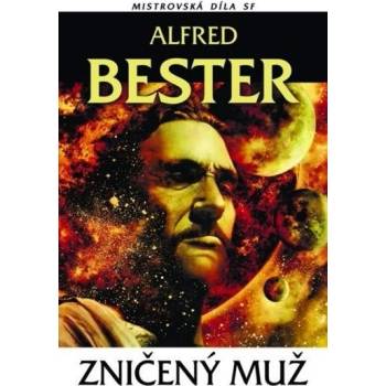 Zničený muž - Alfred Bester