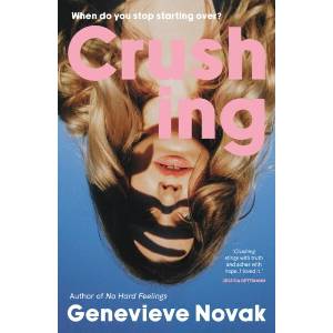 Crushing | Genevieve Novak (ISBN: 9781460769324)