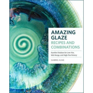 Amazing Glaze Recipes and Combinations (ISBN: 9781589239807)