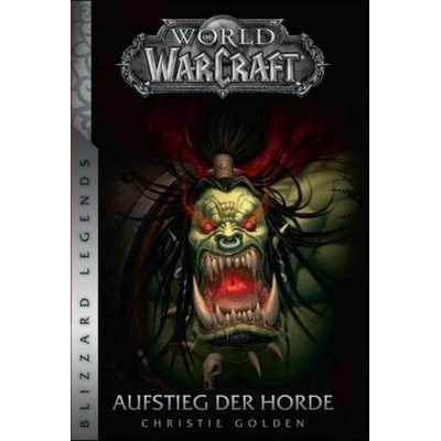 World of Warcraft: Aufstieg der Horde - Golden, Christie