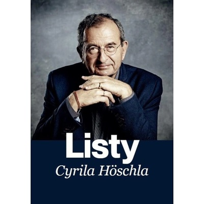 Listy Cyrila Höschla CZECH NEWS CENTER a.s.