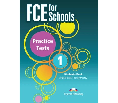 FCE for Schools Practice Tests 1