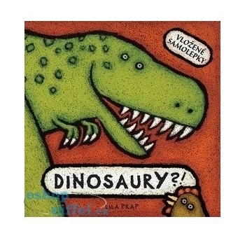 Dinosaury?!