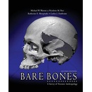 Bare Bones: A Survey of Forensic Anthropology Warren Michael E.Paperback