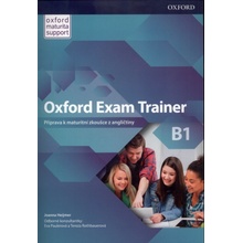 Oxford Exam Trainer B1 Student's Book Czech Edition