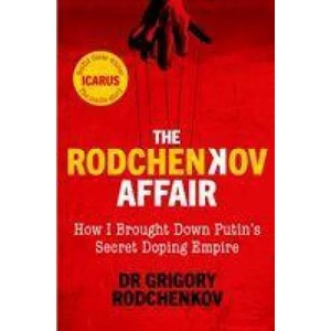 Rodchenkov Affair | Grigory Rodchenkov (ISBN: 9780753553329)