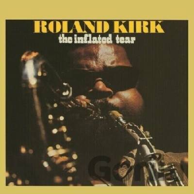 KIRK, ROLAND - INFLATED TEAR CD