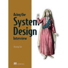 Acing the System Design Interview Tan ZhiyongPaperback