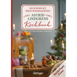 So schmeckt mein Weihnachten | Fredrik Eriksson, Cecilia Heikkilä, Ilon Wikland, Björn Berg, Ingrid Vang Nyman, Harald Wiberg, Lars Klinting (ISBN: 9783751205160)