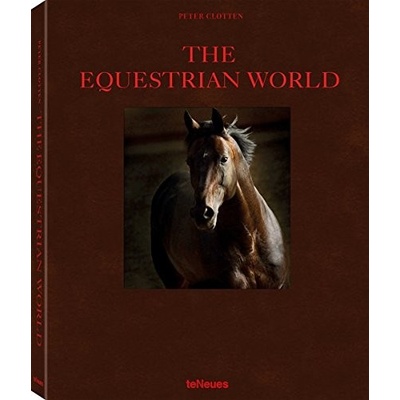Peter Clotten, The Equestrian World - Peter Clotten
