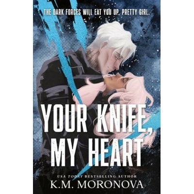 Your Knife, My Heart