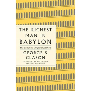 Richest Man in Babylon: The Complete Original Edition Plus Bonus Material | CLASON GEORGE S (ISBN: 9781250803801)