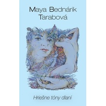 Hriešne tóny dlaní - Bednárik Tarabová Maya