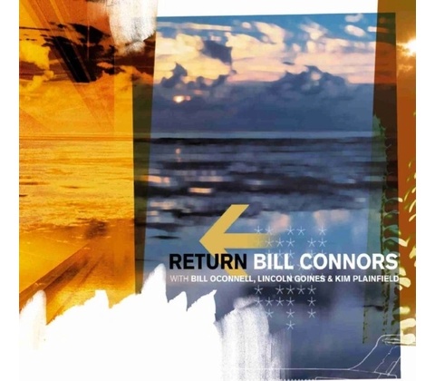 Return - Bill Connors CD