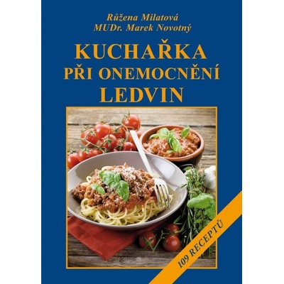 Kuchařka při onemocnění ledvin