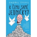 K čemu samé jedničky?