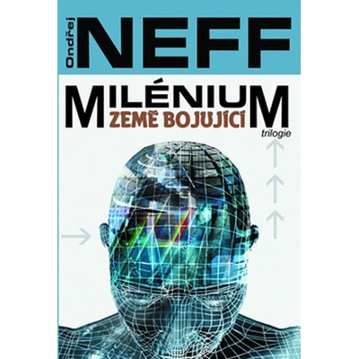 Milénium 2: Země bojující - Ondřej Neff