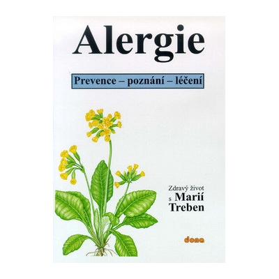 Alergie-prevence, poznání, léčení