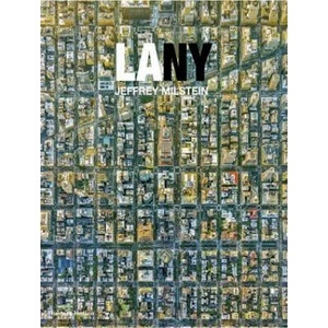 LA NY | Jeffrey Milstein, Jay Maisel, Owen Hopkins (ISBN: 9780500544891)