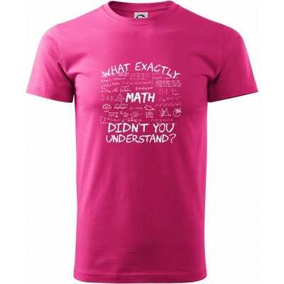 Heavy New What exactly didnt you understand Math tričko purpurové